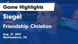 Siegel  vs Friendship Christian  Game Highlights - Aug. 27, 2023