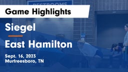 Siegel  vs East Hamilton  Game Highlights - Sept. 16, 2023