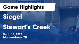 Siegel  vs Stewart's Creek  Game Highlights - Sept. 18, 2023