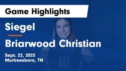 Siegel  vs Briarwood Christian  Game Highlights - Sept. 22, 2023
