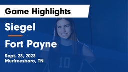 Siegel  vs Fort Payne  Game Highlights - Sept. 23, 2023