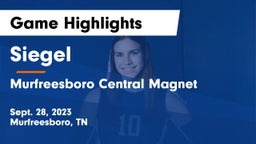 Siegel  vs Murfreesboro Central Magnet Game Highlights - Sept. 28, 2023