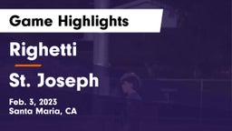 Righetti  vs St. Joseph  Game Highlights - Feb. 3, 2023