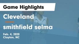 Cleveland  vs smithfield selma Game Highlights - Feb. 4, 2020