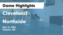 Cleveland  vs Northside  Game Highlights - July 16, 2021