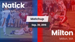 Matchup: Natick  vs. Milton  2016