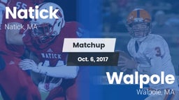 Matchup: Natick  vs. Walpole  2017