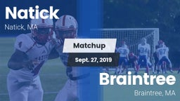 Matchup: Natick  vs. Braintree  2019