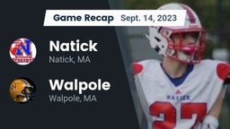 Recap: Natick  vs. Walpole  2023