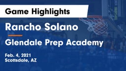 Rancho Solano  vs Glendale Prep Academy  Game Highlights - Feb. 4, 2021