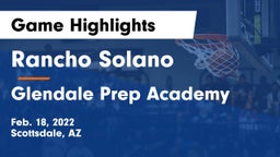 Rancho Solano  vs Glendale Prep Academy  Game Highlights - Feb. 18, 2022