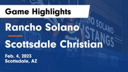 Rancho Solano  vs Scottsdale Christian Game Highlights - Feb. 4, 2023