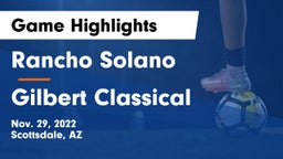 Rancho Solano  vs Gilbert Classical Game Highlights - Nov. 29, 2022