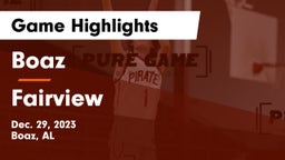 Boaz  vs Fairview  Game Highlights - Dec. 29, 2023