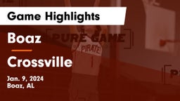 Boaz  vs Crossville  Game Highlights - Jan. 9, 2024