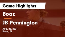 Boaz  vs JB Pennington Game Highlights - Aug. 28, 2021