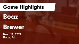 Boaz  vs Brewer  Game Highlights - Nov. 11, 2021