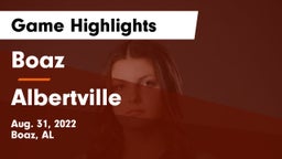 Boaz  vs Albertville  Game Highlights - Aug. 31, 2022