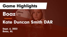 Boaz  vs Kate Duncan Smith DAR  Game Highlights - Sept. 6, 2022
