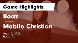 Boaz  vs Mobile Christian  Game Highlights - Sept. 2, 2023