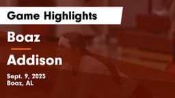 Boaz  vs Addison  Game Highlights - Sept. 9, 2023