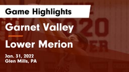 Garnet Valley  vs Lower Merion  Game Highlights - Jan. 31, 2022