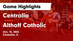Centralia  vs Althoff Catholic  Game Highlights - Oct. 15, 2022