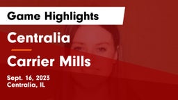 Centralia  vs Carrier Mills Game Highlights - Sept. 16, 2023