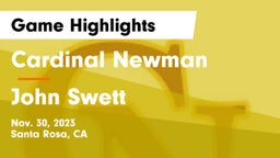 Cardinal Newman  vs John Swett  Game Highlights - Nov. 30, 2023