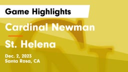 Cardinal Newman  vs St. Helena  Game Highlights - Dec. 2, 2023