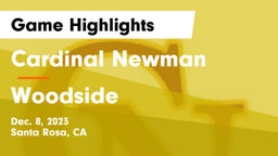 Cardinal Newman  vs Woodside  Game Highlights - Dec. 8, 2023