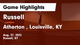 Russell  vs Atherton , Louisville, KY Game Highlights - Aug. 27, 2022