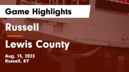 Russell  vs Lewis County  Game Highlights - Aug. 15, 2023