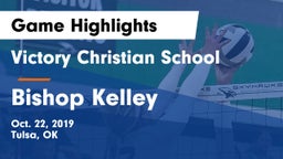 Victory Christian School vs Bishop Kelley  Game Highlights - Oct. 22, 2019