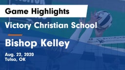 Victory Christian School vs Bishop Kelley  Game Highlights - Aug. 22, 2020