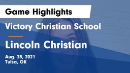 Victory Christian School vs Lincoln Christian  Game Highlights - Aug. 28, 2021