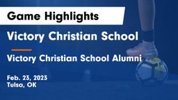 Victory Christian School vs Victory Christian School Alumni Game Highlights - Feb. 23, 2023