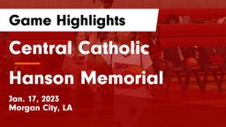Central Catholic  vs Hanson Memorial  Game Highlights - Jan. 17, 2023