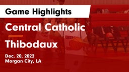 Central Catholic  vs Thibodaux  Game Highlights - Dec. 20, 2022