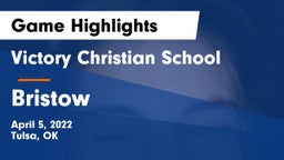 Victory Christian School vs Bristow Game Highlights - April 5, 2022
