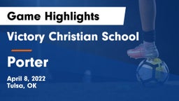Victory Christian School vs Porter Game Highlights - April 8, 2022