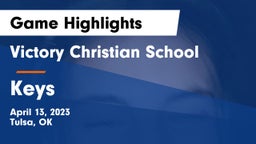 Victory Christian School vs Keys  Game Highlights - April 13, 2023