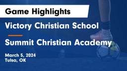 Victory Christian School vs Summit Christian Academy  Game Highlights - March 5, 2024
