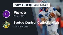 Recap: Pierce  vs. Scotus Central Catholic High 2023