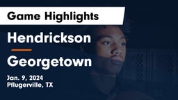 Hendrickson  vs Georgetown  Game Highlights - Jan. 9, 2024