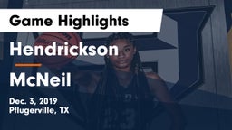 Hendrickson  vs McNeil  Game Highlights - Dec. 3, 2019