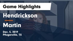 Hendrickson  vs Martin  Game Highlights - Dec. 5, 2019