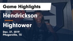 Hendrickson  vs Hightower  Game Highlights - Dec. 27, 2019