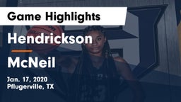 Hendrickson  vs McNeil  Game Highlights - Jan. 17, 2020