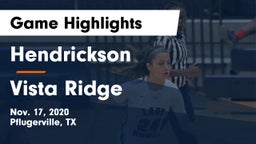 Hendrickson  vs Vista Ridge  Game Highlights - Nov. 17, 2020